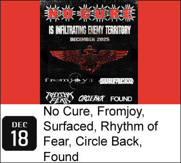 No Cure, Fromjoy, Surfaced, Rhythm of Fear, Circle Back, Found