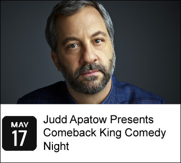 Judd Apatow Presents Comeback King Comedy Night