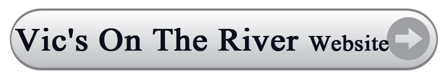 Vic's On The River Website
